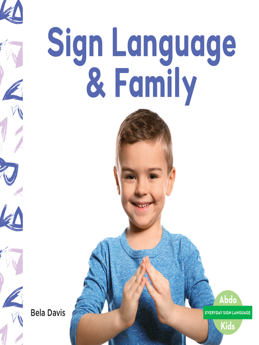 Title details for Sign Language & Family by Bela Davis - Available